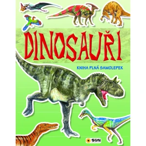 Kniha plná samolepek - Dinosauři