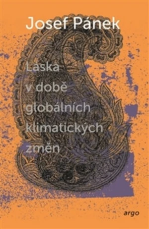 Láska v době globálních klimatických změn - Josef Pánek