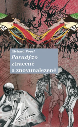 Paradýzo ztracené a znovunalezené - Richard Popel