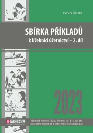 Sbírka příkladů k učebnici účetnictví II. díl 2023 - Pavel Štohl