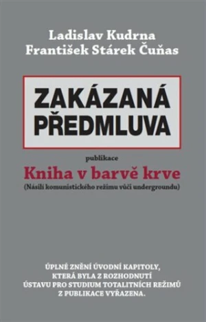 Zakázaná předmluva - Ladislav Kudrna, František Stárek Čuňas