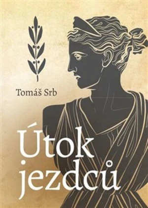 Útok jezdců - Tomáš Srb