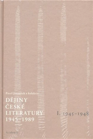 Dějiny české literatury 1945 -1989 I - Pavel Janoušek