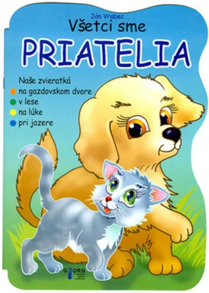 Všetci sme priatelia - Ján Vrabec