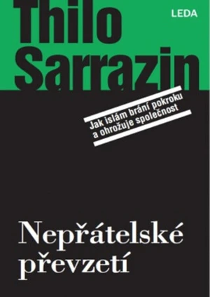 Nepřátelské převzetí (Defekt) - Thilo Sarrazin