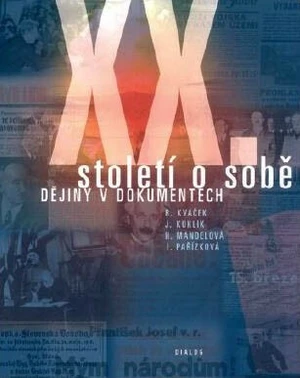 XX století o sobě (Defekt) - Robert Kvaček, Jan Kuklík, Helena Mandelová