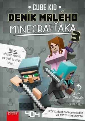 Deník malého Minecrafťáka 3 - Cube Kid