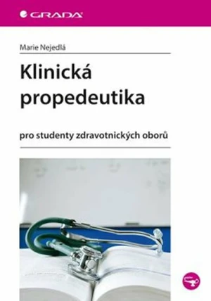 Klinická propedeutika - Marie Nejedlá