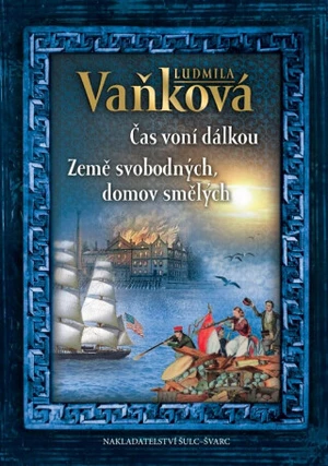 Čas voní dálkou / Země svobodných, domov smělých (Defekt) - Ludmila Vaňková