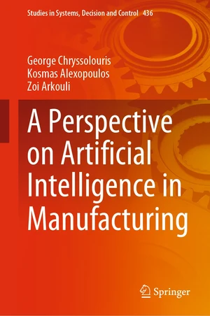 A Perspective on Artificial Intelligence in Manufacturing