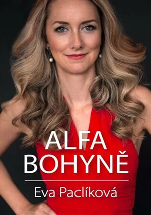 Alfa bohyně - Eva Paclíková