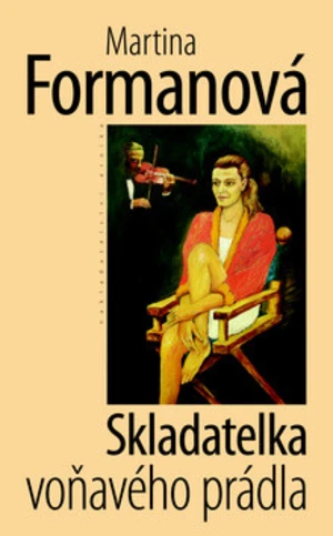 Skladatelka voňavého prádla - Martina Formanová