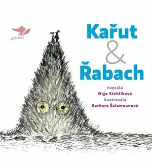 Kařut a Řabach - Olga Stehlíková, Barbara Šalamounová