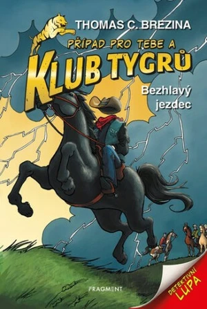 Klub Tygrů - Bezhlavý jezdec - Thomas C. Brezina