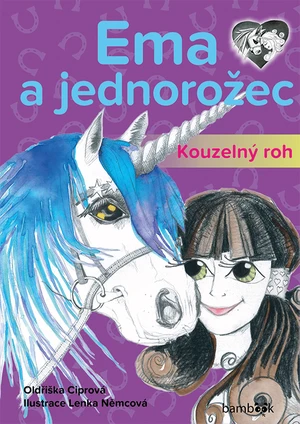 Kniha: Ema a jednorožec – Kouzelný roh od Ciprová Oldřiška