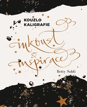 Kouzlo kaligrafie: Inkoust a inspirace, Soldi Betty