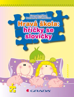 E-kniha: Hravá škola: hříčky se slovíčky od Pospíšilová Zuzana