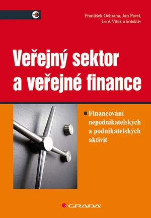 Kniha: Veřejný sektor a veřejné finance od Ochrana František