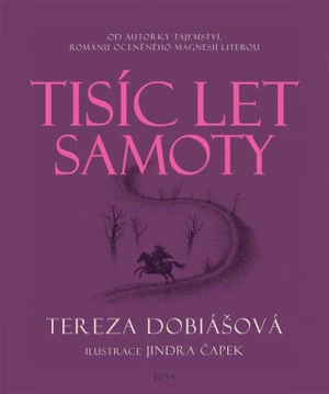 Tisíc let samoty - Tereza Dobiášová