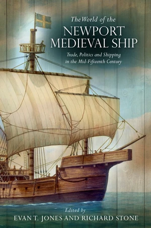 The World of the Newport Medieval Ship