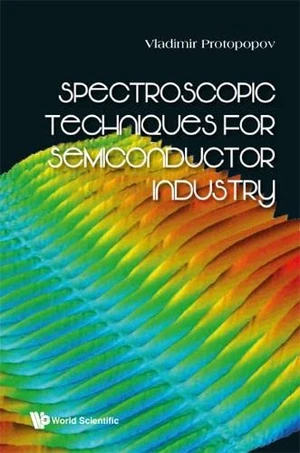 Spectroscopic Techniques For Semiconductor Industry