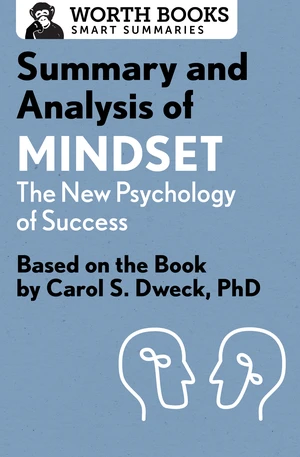 Summary and Analysis of Mindset