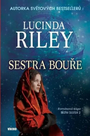 Sestra Bouře - Lucinda Rileyová