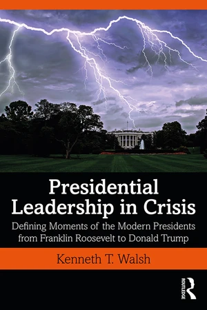 Presidential Leadership in Crisis