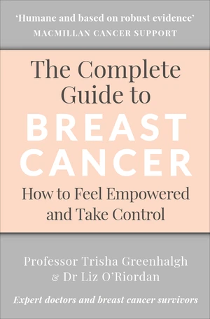 The Complete Guide to Breast Cancer