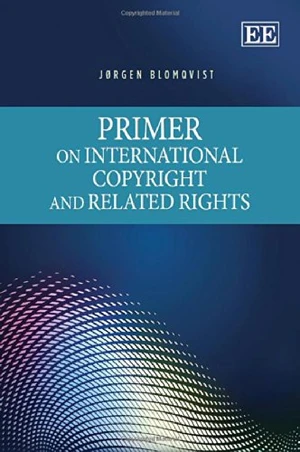 Primer on International Copyright and Related Rights