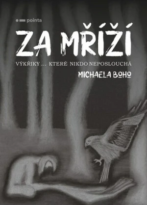 Za mříží - Michaela Boho