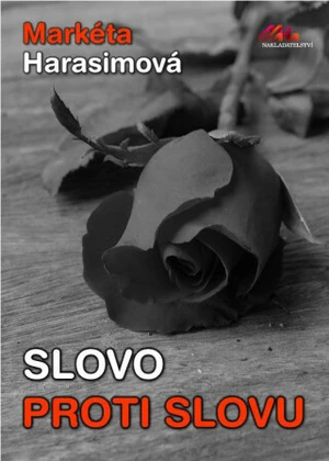 Slovo proti slovu - Markéta Harasimová