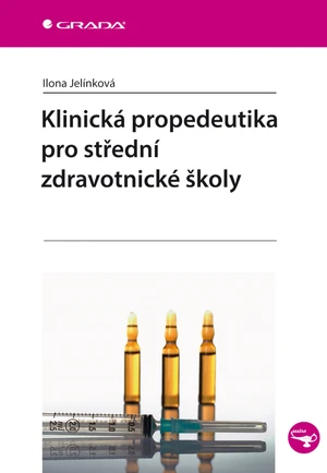 Klinická propedeutika pro střední zdravotnické školy, Jelínková Ilona