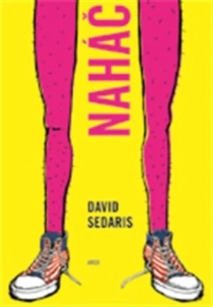 Naháč - David Sedaris