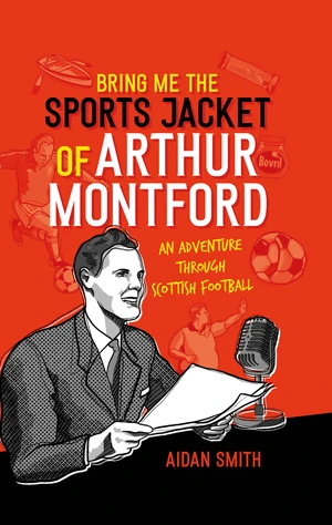 Bring Me the Sports Jacket of Arthur Montford