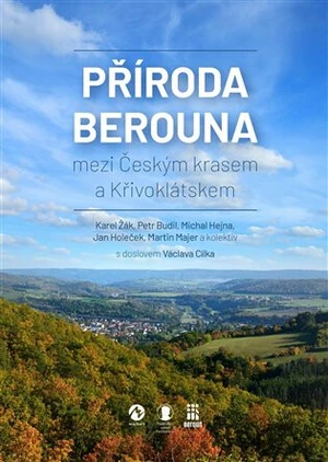 Příroda Berouna - Karel Žák, Martin Majer, Michal Hejna, Jan Holeček, Petr Budil