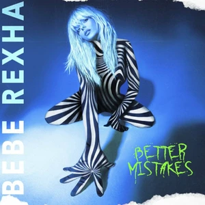 Bebe Rexha - Better Mistakes (LP)