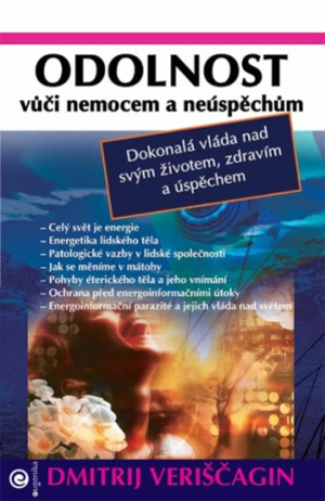 Odolnost vůči nemocem a neůspěchům - Dmitrij Veriščagin