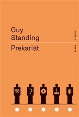 Prekariát - Standing Guy