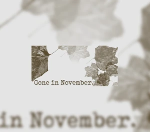 Gone In November EU PC Steam CD Key