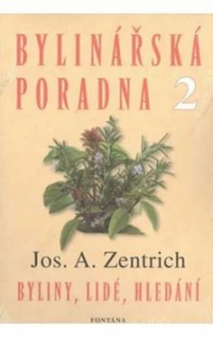 Bylinářská poradna 2 - Josef A. Zentrich