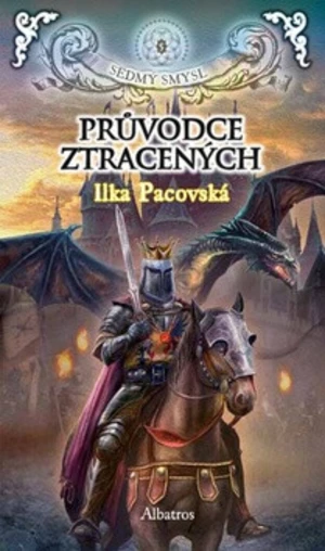 Průvodce ztracených - Ilka Pacovská