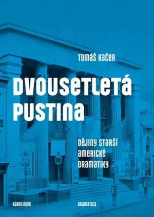 Dvousetletá pustina - Tomáš Kačer