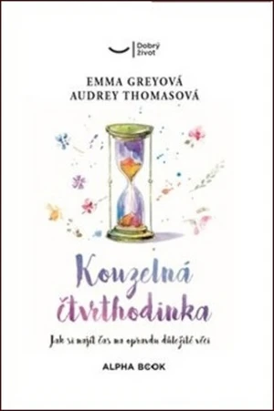 Kouzelná čtvrthodinka - Emma Greyová, Audrey Thomasová