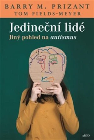 Jedineční lidé - Tom Fields-Meyer, Barry M. Prizant