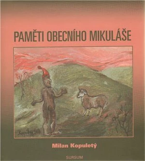 Paměti obecního Mikuláše - Milan Kopuletý