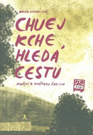 Chuej Kche hledá cestu - Wang Chung-Ťun