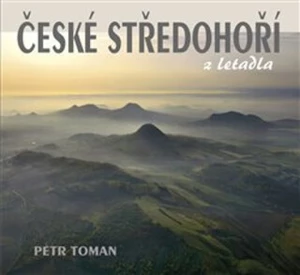 České středohoří z letadla - Petr Toman