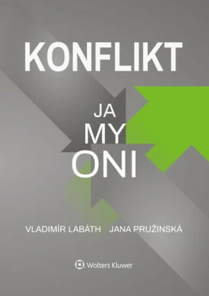 Konflikt Ja, my, oni - Vladimír Labáth, Jana Pružinská