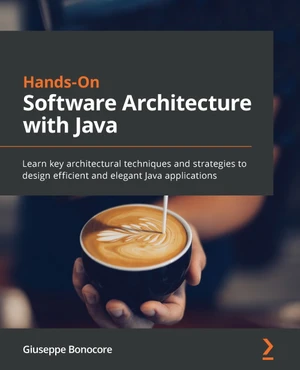 Hands-On Software Architecture with Java